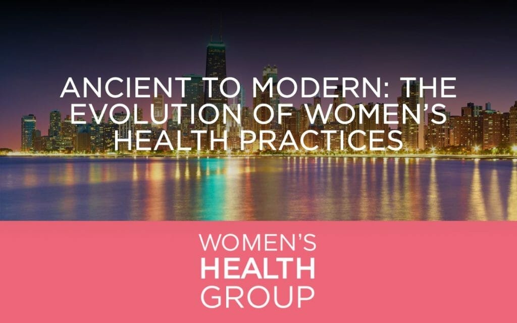Ancient to Modern: The Evolution of Women’s Health Practices