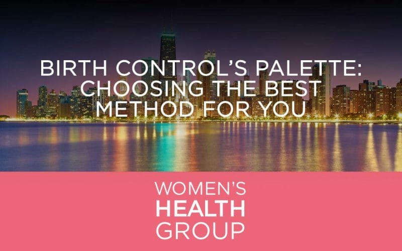 Birth Control’s Palette: Choosing the Best Method for You