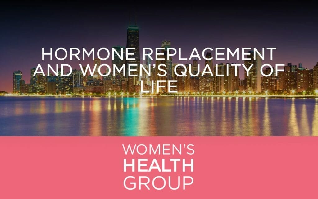 Hormone Replacement and Women’s Quality of Life