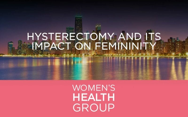 Hysterectomy and Its Impact on Femininity