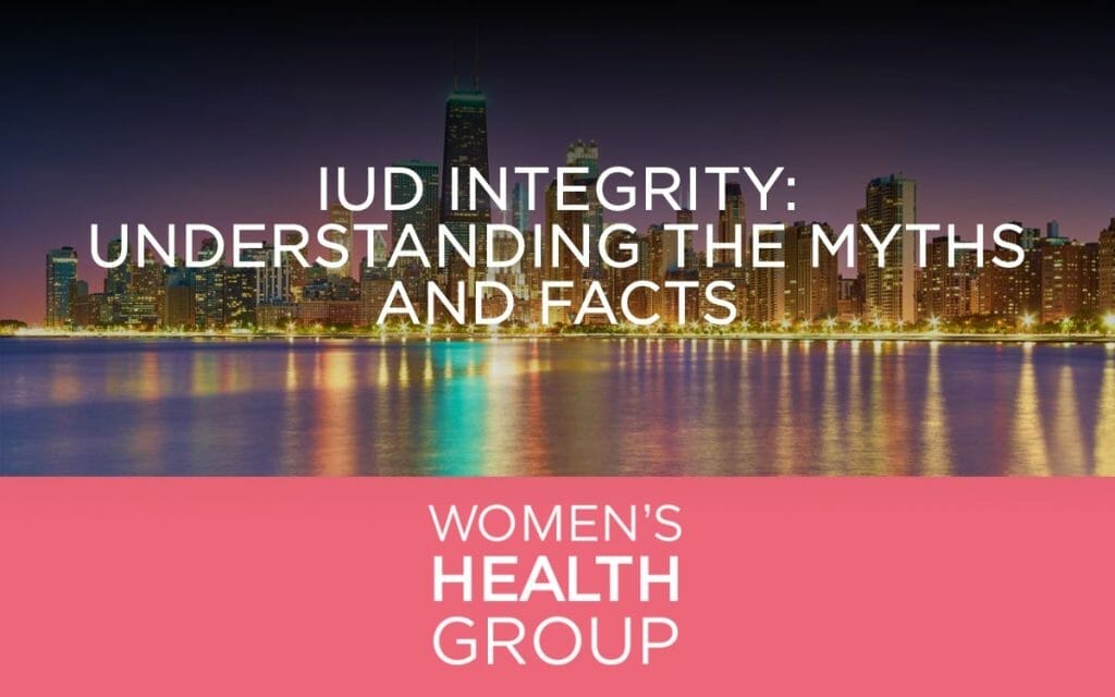 IUD Integrity: Understanding the Myths and Facts