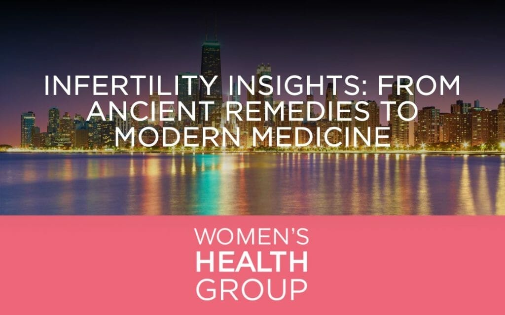 Infertility Insights: From Ancient Remedies to Modern Medicine