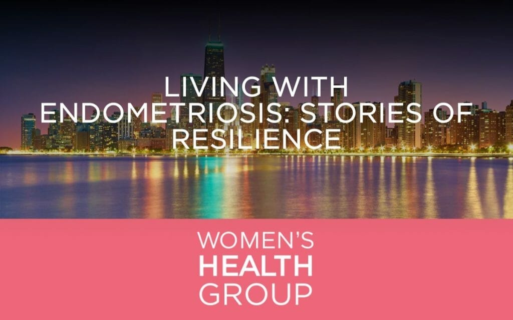 Living with Endometriosis: Stories of Resilience