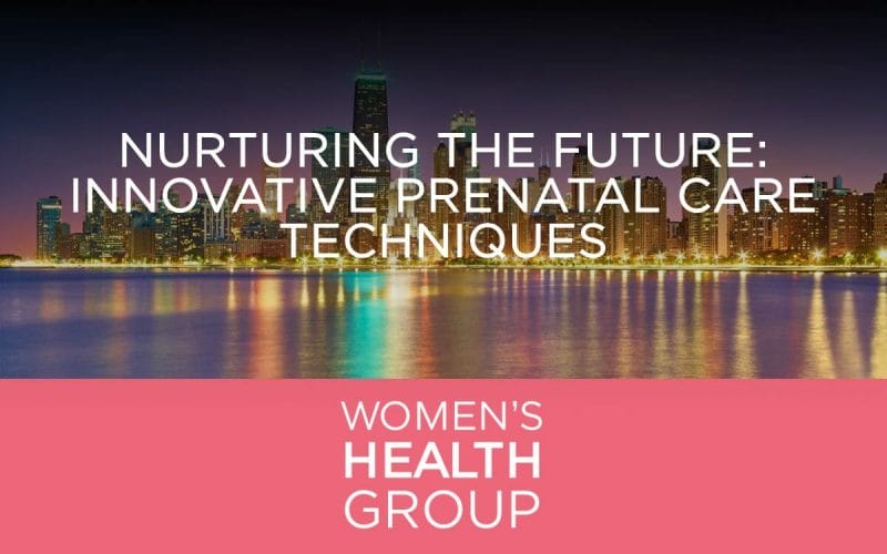 Nurturing the Future: Innovative Prenatal Care Techniques