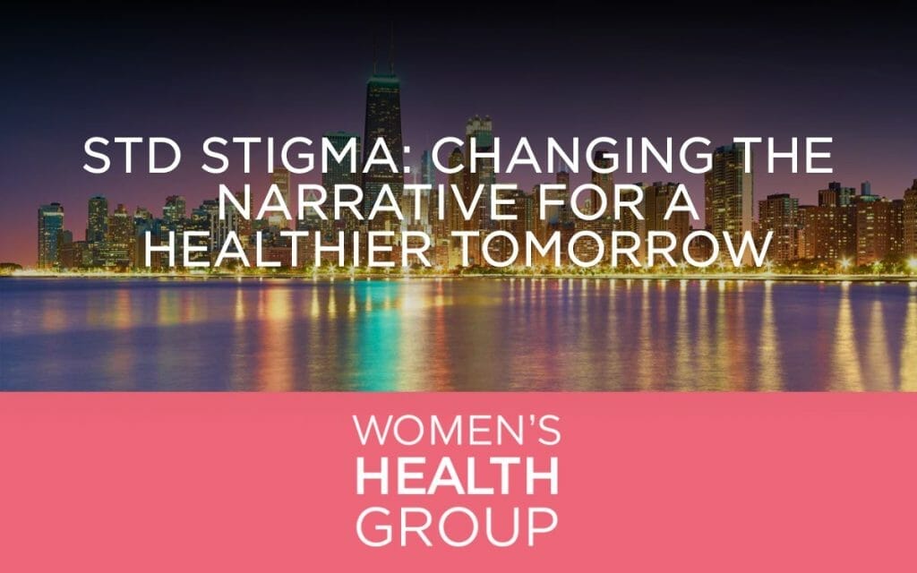 STD Stigma: Changing the Narrative for a Healthier Tomorrow