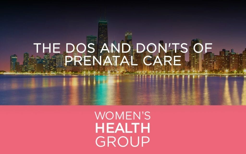 The Dos and Don'ts of Prenatal Care