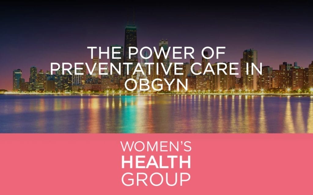 The Power of Preventative Care in OBGYN
