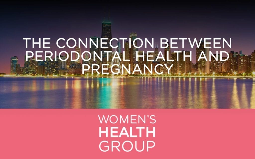 The Connection Between Periodontal Health and Pregnancy