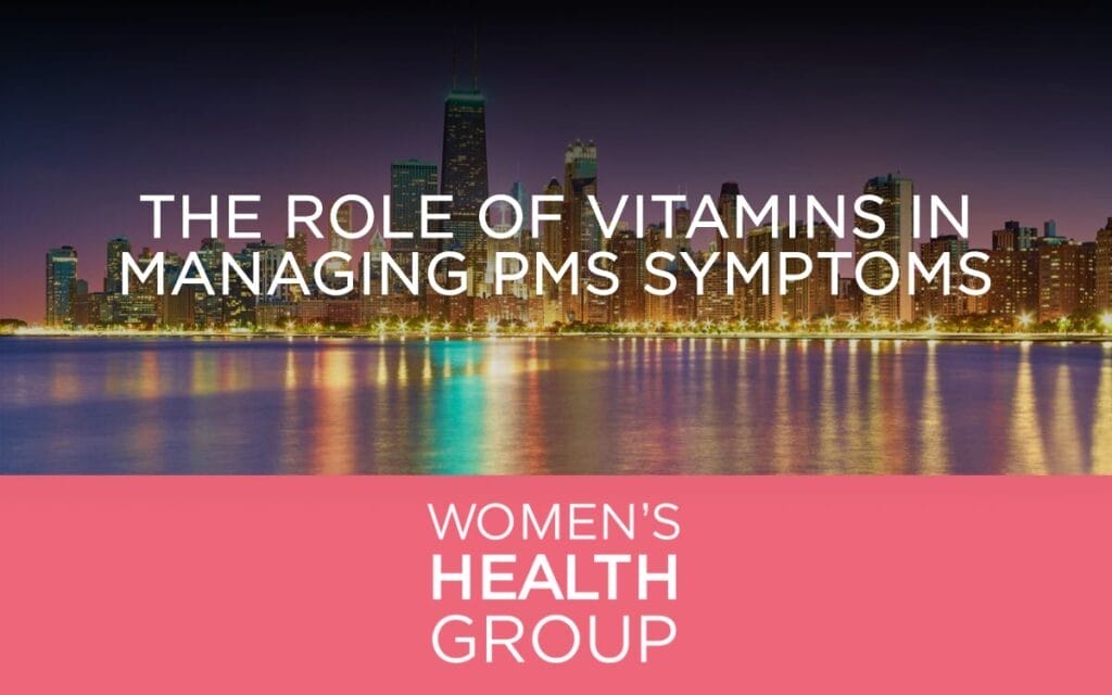 The Role of Vitamins in Managing PMS Symptoms