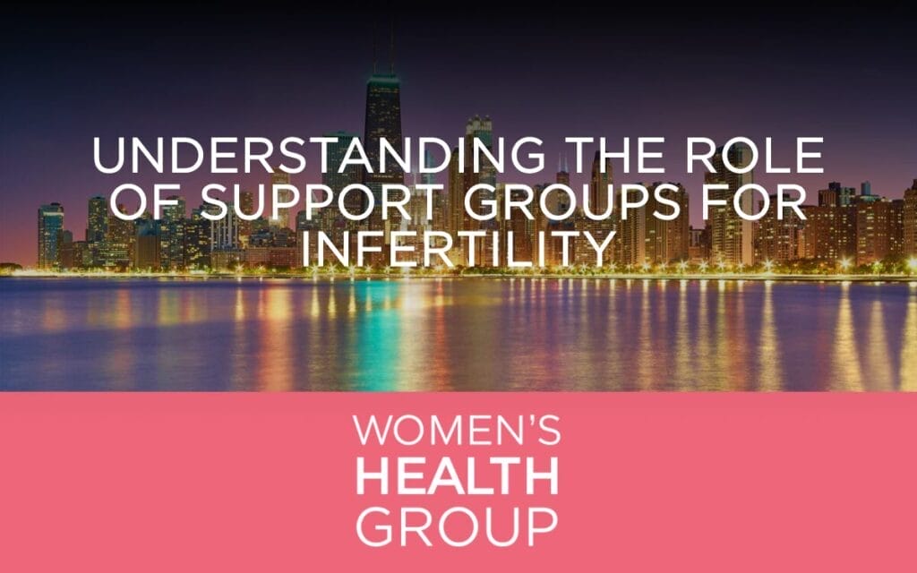 Understanding the Role of Support Groups for Infertility