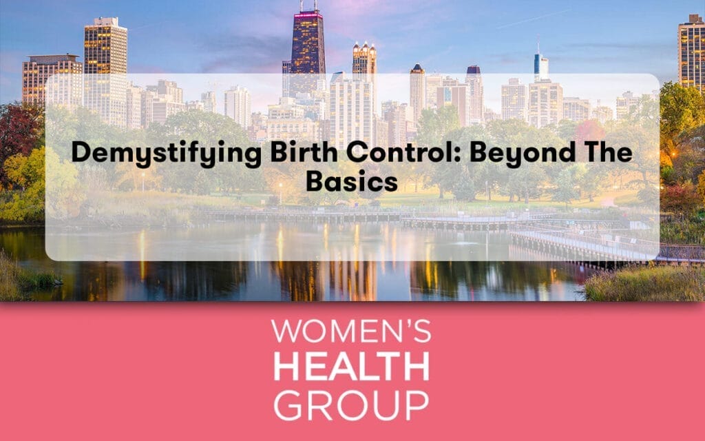 Demystifying Birth Control: Beyond the Basics